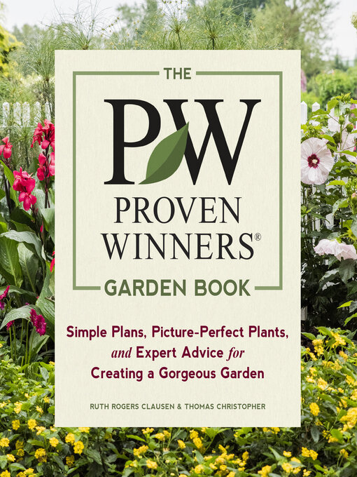 Title details for The Proven Winners Garden Book by Ruth Rogers Clausen - Available